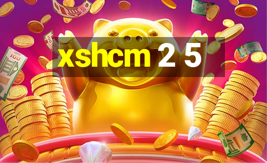 xshcm 2 5