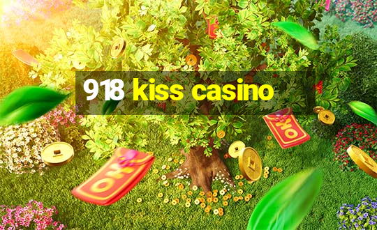 918 kiss casino