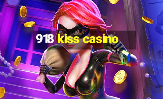 918 kiss casino