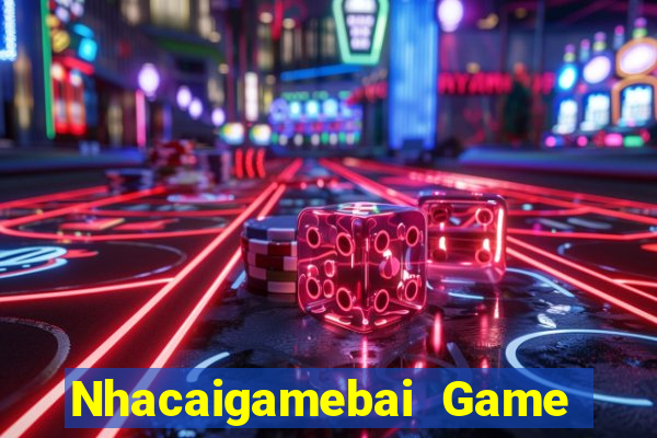 Nhacaigamebai Game Bài Live