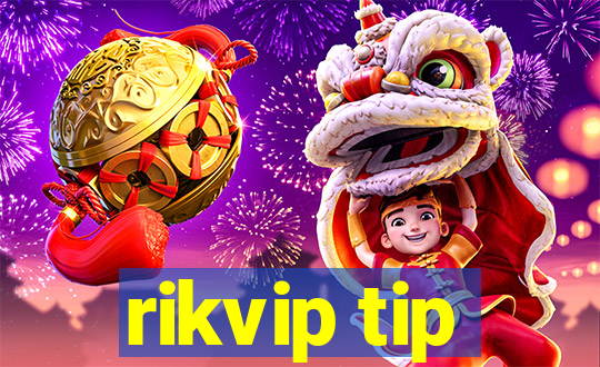 rikvip tip