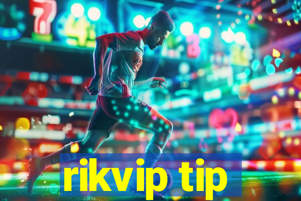 rikvip tip