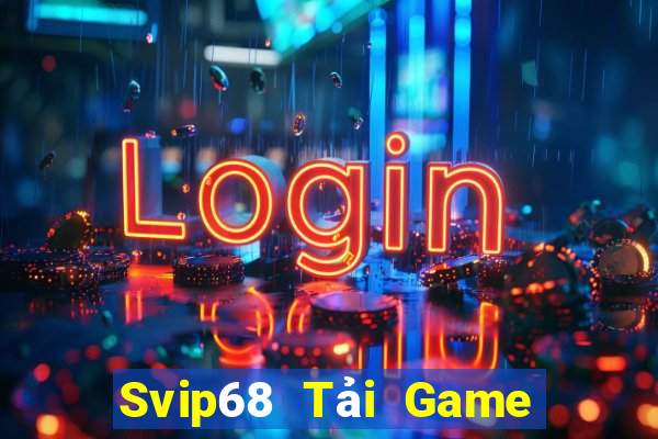 Svip68 Tải Game Bài Go88