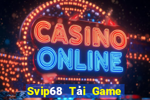 Svip68 Tải Game Bài Go88