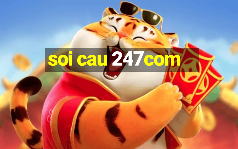 soi cau 247com