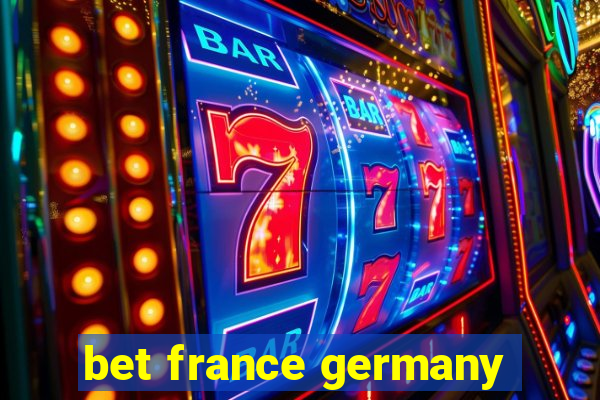 bet france germany