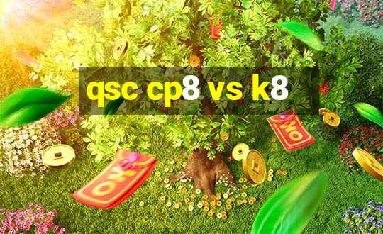 qsc cp8 vs k8