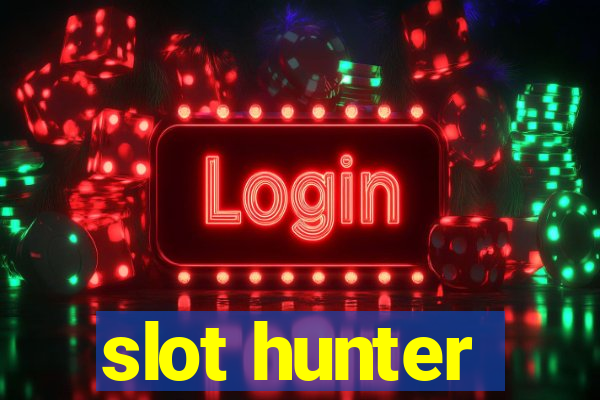 slot hunter