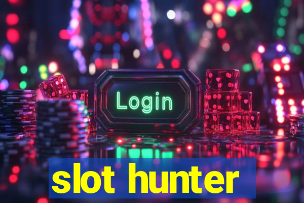 slot hunter