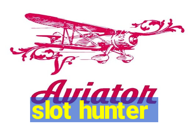 slot hunter