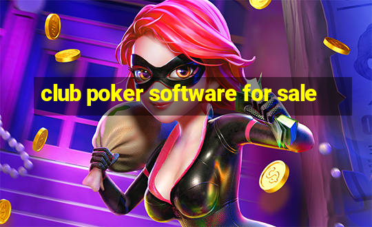 club poker software for sale