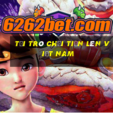 tải trò chơi tiến lên việt nam