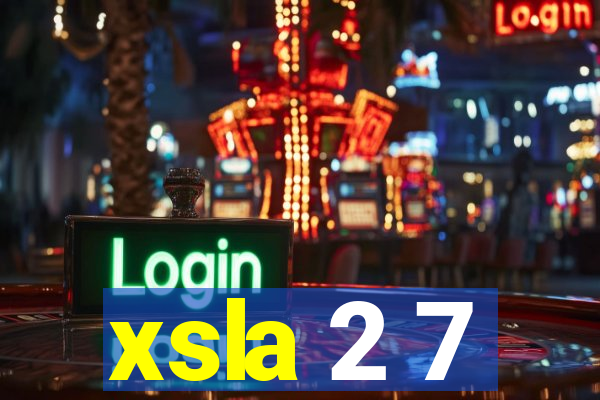 xsla 2 7