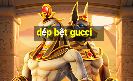 dép bệt gucci