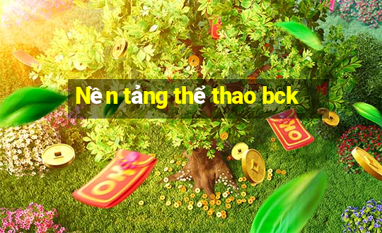 Nền tảng thể thao bck