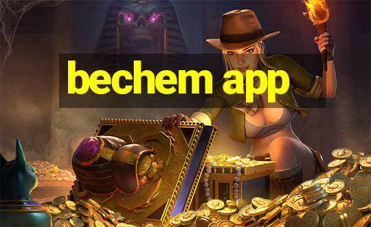 bechem app