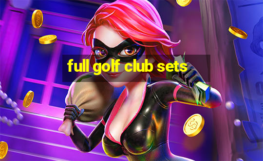 full golf club sets