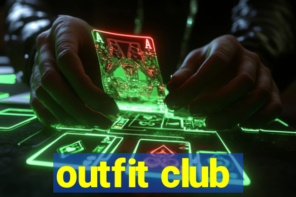 outfit club