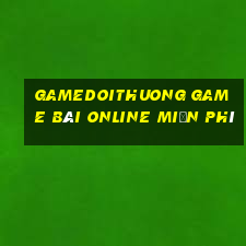 Gamedoithuong Game Bài Online Miễn Phí