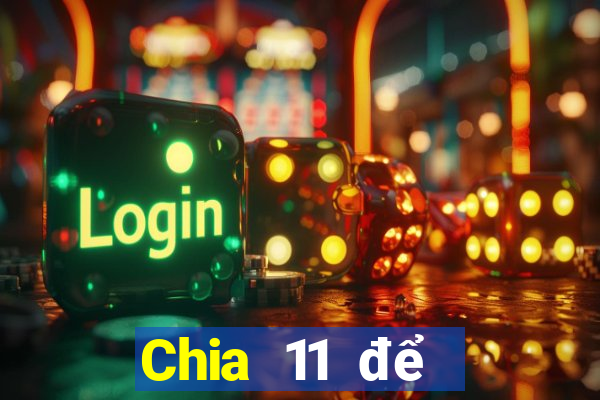 Chia 11 để chọn năm Tải về