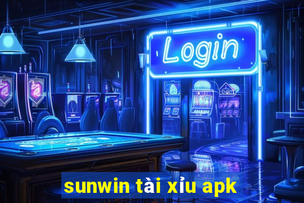 sunwin tài xỉu apk