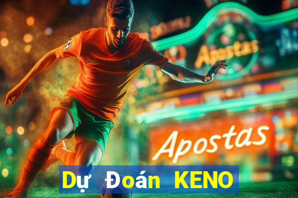 Dự Đoán KENO ngày 1