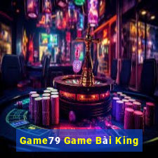 Game79 Game Bài King