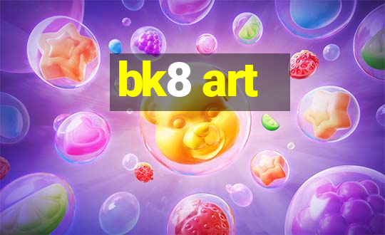 bk8 art