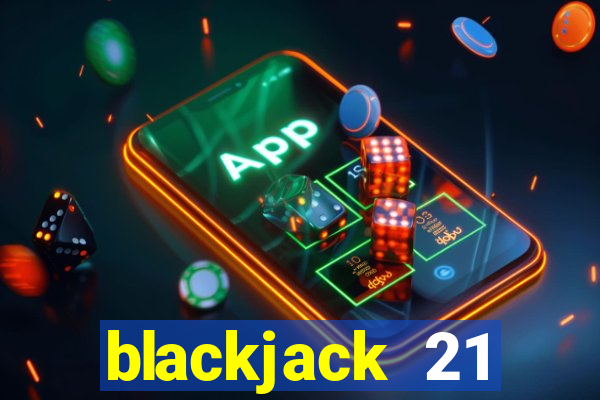 blackjack 21 blackjackist hack ios