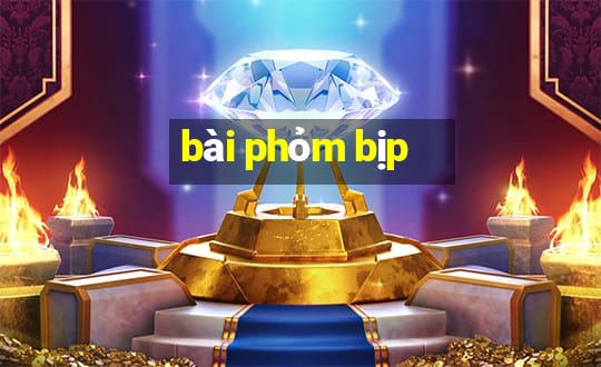 bài phỏm bịp