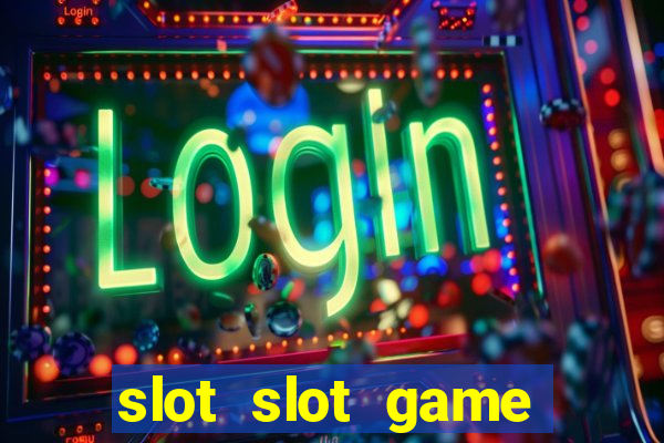 slot slot game nổ hũ yes8vn