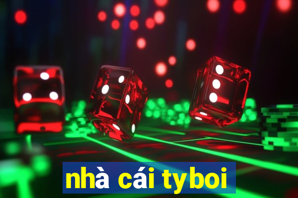 nhà cái tyboi