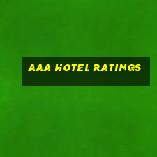 aaa hotel ratings