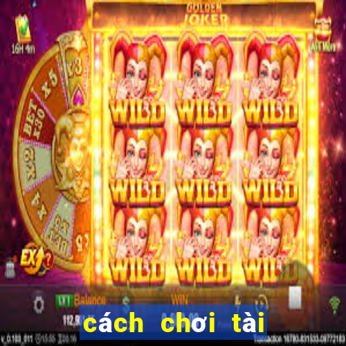 cách chơi tài xỉu avatar