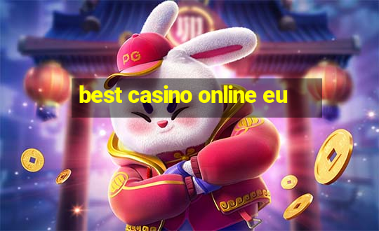 best casino online eu