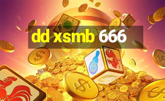 dd xsmb 666