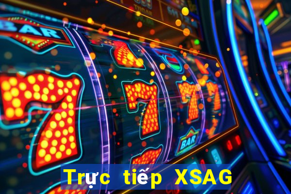 Trực tiếp XSAG ngày 22