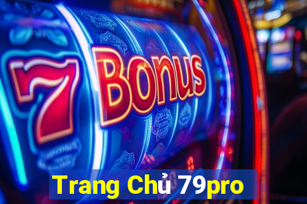 Trang Chủ 79pro