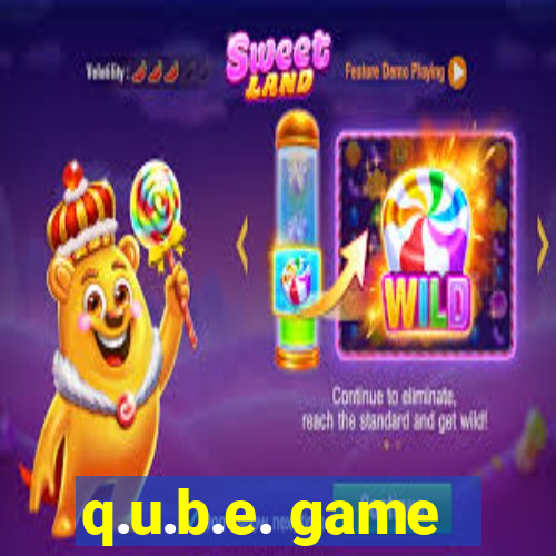 q.u.b.e. game