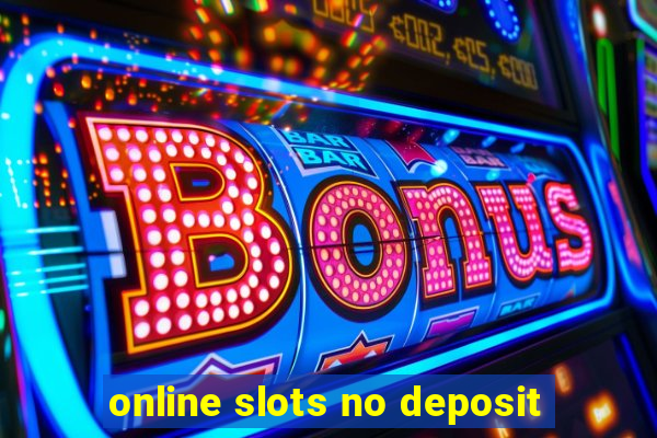 online slots no deposit