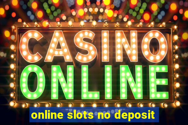 online slots no deposit