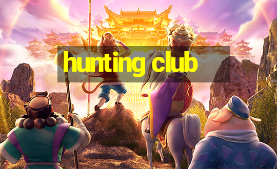 hunting club