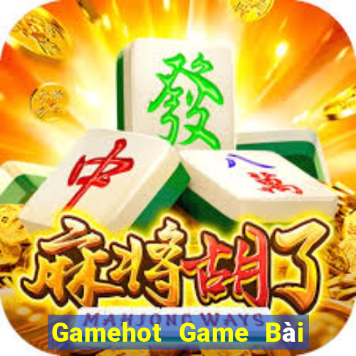 Gamehot Game Bài Nhiều Người Chơi Nhất