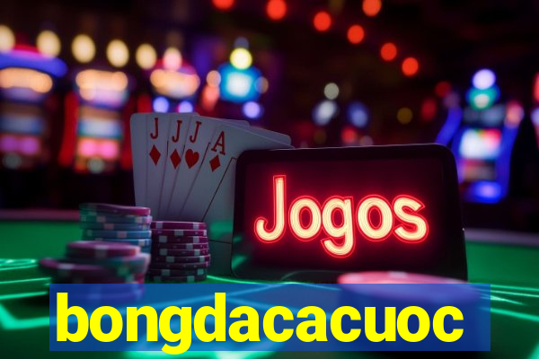 bongdacacuoc