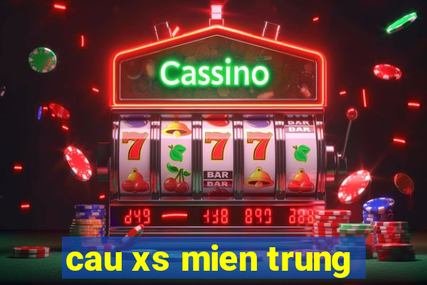 cau xs mien trung