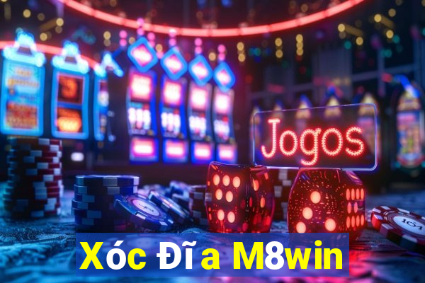 Xóc Đĩa M8win