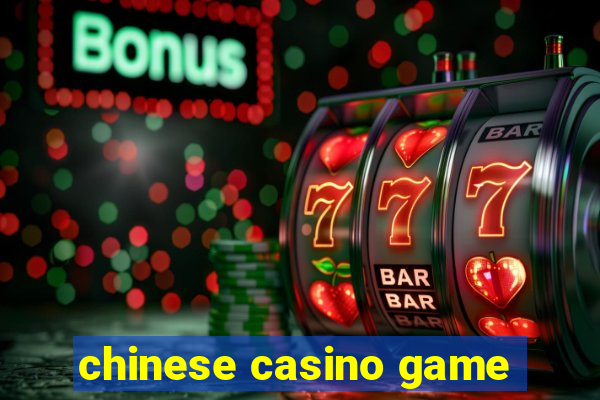 chinese casino game