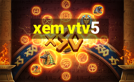 xem vtv5