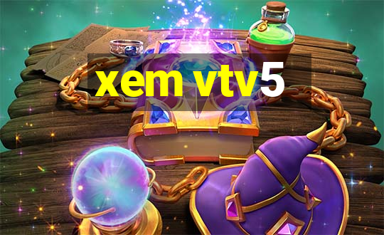 xem vtv5