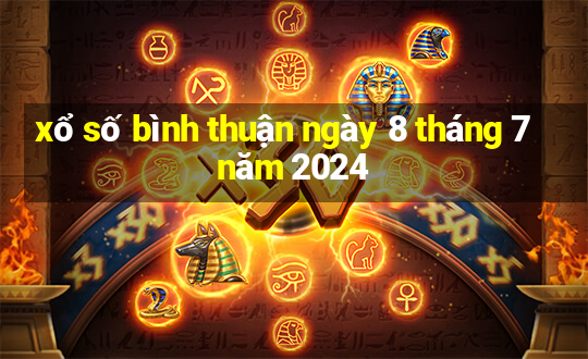 xổ số bình thuận ngày 8 tháng 7 năm 2024